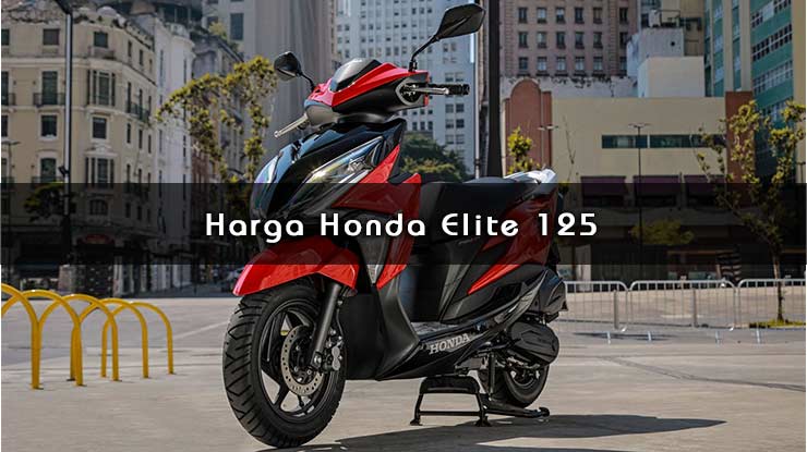 Harga Honda Elite 125