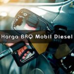 Harga BRQ Mobil Diesel